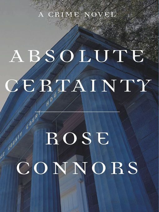 Title details for Absolute Certainty by Rose Connors - Wait list